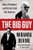 The Big Guy: How a President and His Son Sold Out America By Miranda Devine - Hardcover