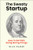 The Sweaty Startup: How to Get Rich Doing Boring Things By Nick Huber - Hardcover