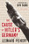 The Cause of Hitler's Germany By Leonard Peikoff - Paperback
