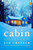 Cabin: Two Brothers, a Dream, and Five Acres in Maine By Lou Ureneck - Paperback