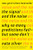 The Signal and the Noise: Why So Many Predictions Fail--But Some Don't By Nate Silver - Paperback