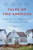 Tales of Two Americas: Stories of Inequality in a Divided Nation By John Freeman - Paperback