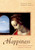 Happiness: Classic and Contemporary Readings in Philosophy By Steven M. Cahn - Paperback