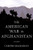 The American War in Afghanistan: A History By Carter Malkasian - Paperback