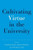 Cultivating Virtue in the University By Jonathan Brant - Paperback