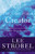 The Case for a Creator: A Journalist Investigates Scientific Evidence That Points Toward God By Lee Strobel - Paperback