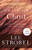 The Case for Christ: A Journalist's Personal Investigation of the Evidence for Jesus By Lee Strobel - Mass Market Paperbound