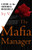 The Mafia Manager: A Guide to the Corporate Machiavelli By V. - Paperback