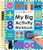 Wipe Clean: My Big Activity Workbook [With 2 Wipe-Clean Pens] By Roger Priddy - Spiral