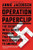 Operation Paperclip: The Secret Intelligence Program That Brought Nazi Scientists to America By Annie Jacobsen - Paperback