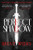 Perfect Shadow By Brent Weeks - Hardcover
