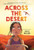 Across the Desert By Dusti Bowling - Hardcover