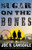 Sugar on the Bones By Joe R. Lansdale - Hardcover