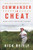 Commander in Cheat: How Golf Explains Trump By Rick Reilly - Paperback