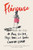 Flneuse: Women Walk the City in Paris, New York, Tokyo, Venice, and London By Lauren Elkin - Paperback