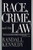 Race, Crime, and the Law By Randall Kennedy - Paperback