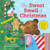 The Sweet Smell of Christmas: A Christmas Scratch and Sniff Book for Kids By Patsy Scarry - Hardcover