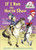 If I Ran the Horse Show: All about Horses By Bonnie Worth - Hardcover