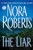 The Liar By Nora Roberts - Paperback