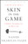Skin in the Game: Hidden Asymmetries in Daily Life By Nassim Nicholas Taleb - Paperback