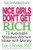 Nice Girls Don't Get Rich: 75 Avoidable Mistakes Women Make with Money By Lois P. Frankel - Paperback