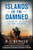 Islands of the Damned: A Marine at War in the Pacific By R. V. Burgin - Paperback