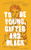 To Be Young, Gifted and Black By Lorraine Hansberry - Mass Market Paperbound