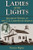 Ladies of the Lights: Michigan Women in the U.S. Lighthouse Service By Patricia Majher - Paperback Ladies of the Lights: Michigan Women in the U.S. Lighthouse Service By Patricia Majher - Paperback