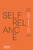 Self-Reliance By Ralph Waldo Emerson - Hardcover