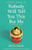 Nobody Will Tell You This But Me: A True (as Told to Me) Story By Bess Kalb - Paperback