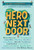 The Hero Next Door: A We Need Diverse Books Anthology By Olugbemisola Rhuday-Perkovich - Paperback