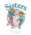 Sisters By David McPhail - Board Books