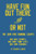 Have Fun Out There Or Not: The Semi-Rad Running Essays By Brendan Leonard - Paperback
