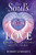 Your Soul's Love: Living the Love You Planned Before You Were Born By Robert Schwartz - Paperback