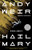 Project Hail Mary By Andy Weir - Paperback