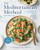 The Mediterranean Method: Your Complete Plan to Harness the Power of the Healthiest Diet on the Planet-- Lose Weight, Prevent Heart Disease, and More! By Steven Masley - Paperback