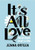 It's All Love: Reflections for Your Heart & Soul By Jenna Ortega - Hardcover