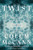 Twist By Colum McCann - Hardcover