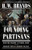 Founding Partisans: Hamilton, Madison, Jefferson, Adams and the Brawling Birth of American Politics By H. W. Brands - Paperback