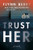 Trust Her By Flynn Berry - Hardcover