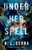 Under Her Spell By K. L. Cerra - Paperback