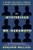 The Mysterious Mr. Nakamoto: A Fifteen-Year Quest to Unmask the Secret Genius Behind Crypto By Benjamin Wallace - Hardcover