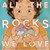 All the Rocks We Love By Lisa Varchol Perron - Hardcover