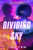 The Dividing Sky By Jill Tew - Hardcover