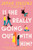 Is She Really Going Out with Him? By Sophie Cousens - Paperback