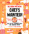 Chefs Wanted: More Than 40 Delicious Recipes for Curious Cooks By Allegra McEvedy - Hardcover