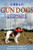Urban Gun Dogs: Training Flushing Dogs for Home and Field By Anthony Z. Roettger - Hardcover