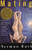 Mating: A Novel (National Book Award Winner) By Norman Rush - Paperback