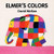 Elmer's Colors Board Book By David McKee - Board Books
