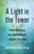 A Light in the Tower: A New Reckoning with Mental Health in Higher Education By Katie Rose Guest Pryal - Paperback